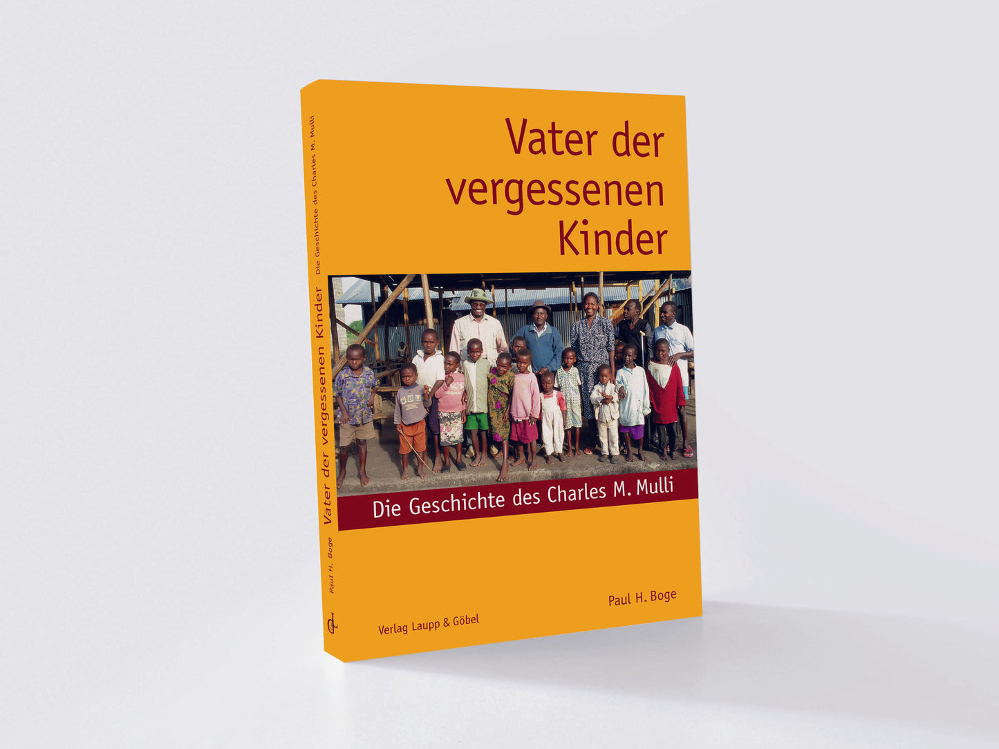 Vater der vergessenen Kinder – Die Geschichte des Charles M. Mulli