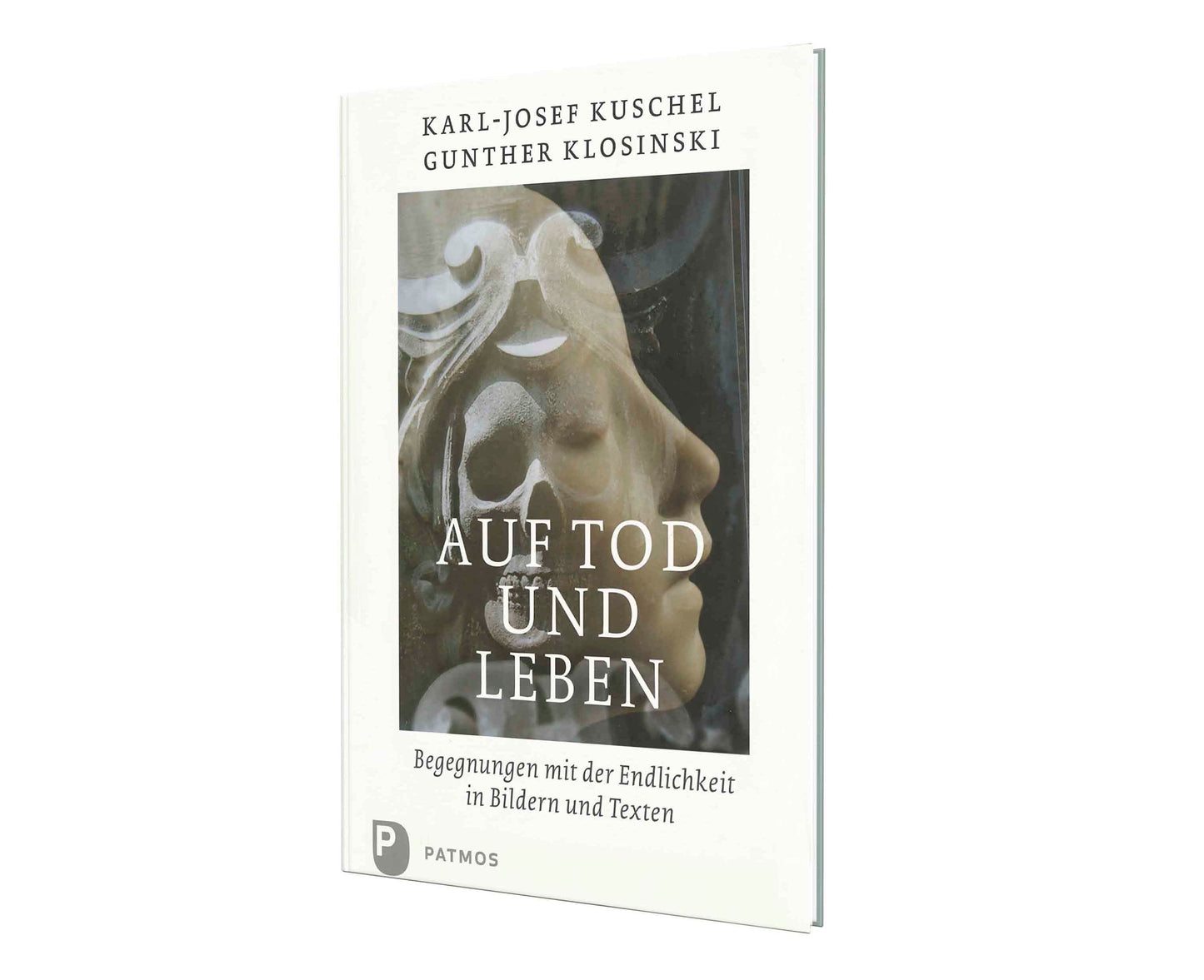 Auf Tod und Leben - Begegnungen mit der Endlichkeit in Bildern und Texten